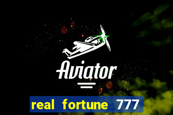 real fortune 777 paga mesmo